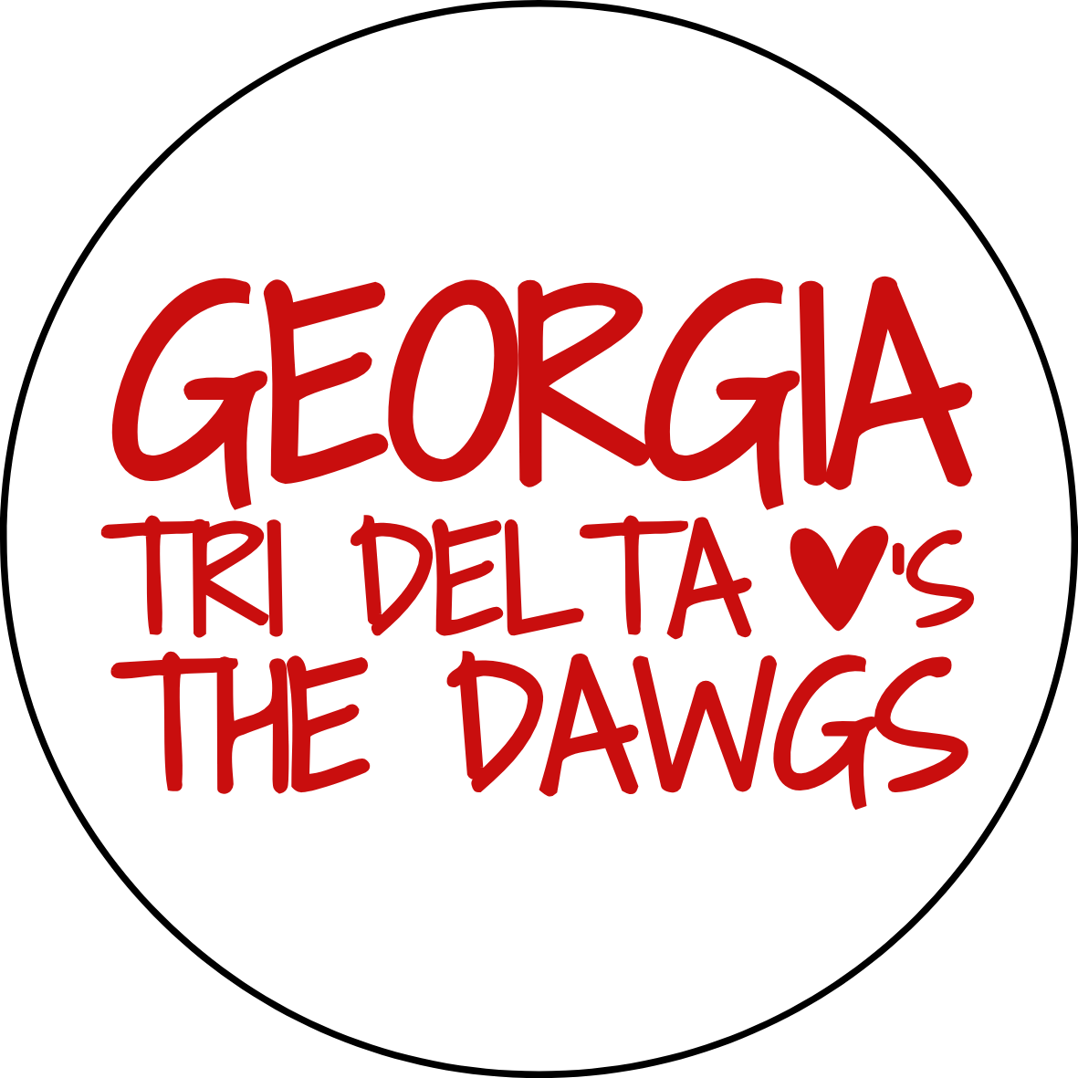 Georgia Sorority Loves the Dawgs Button