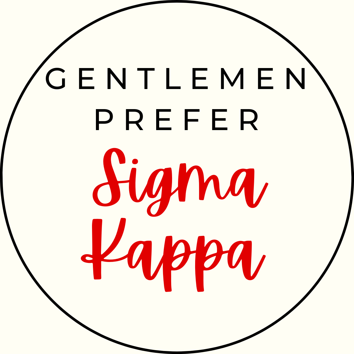 UGA Gentlemen Prefer Script Sorority Button