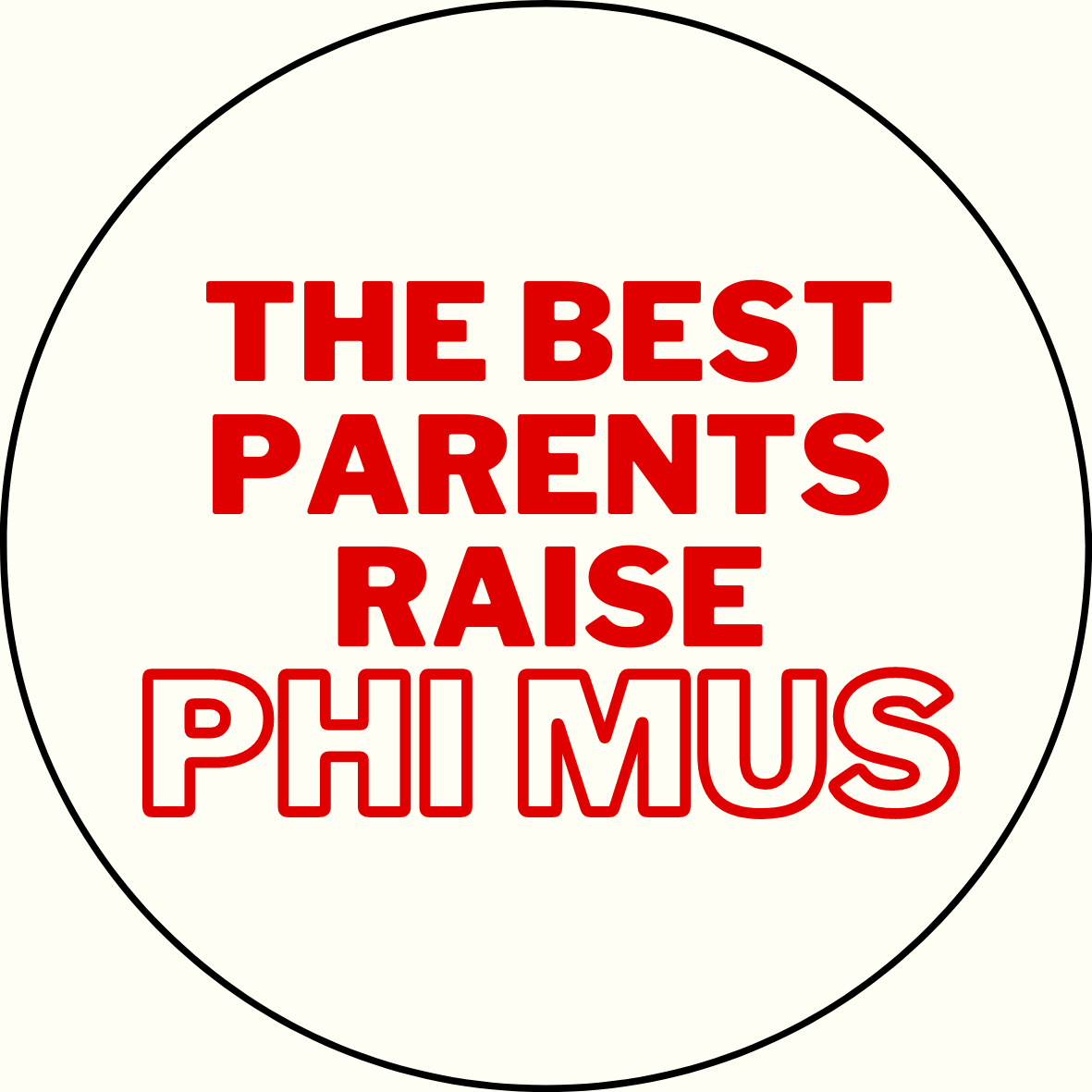 "The Best Parents Raise" Sorority Sticker- 2 Pack