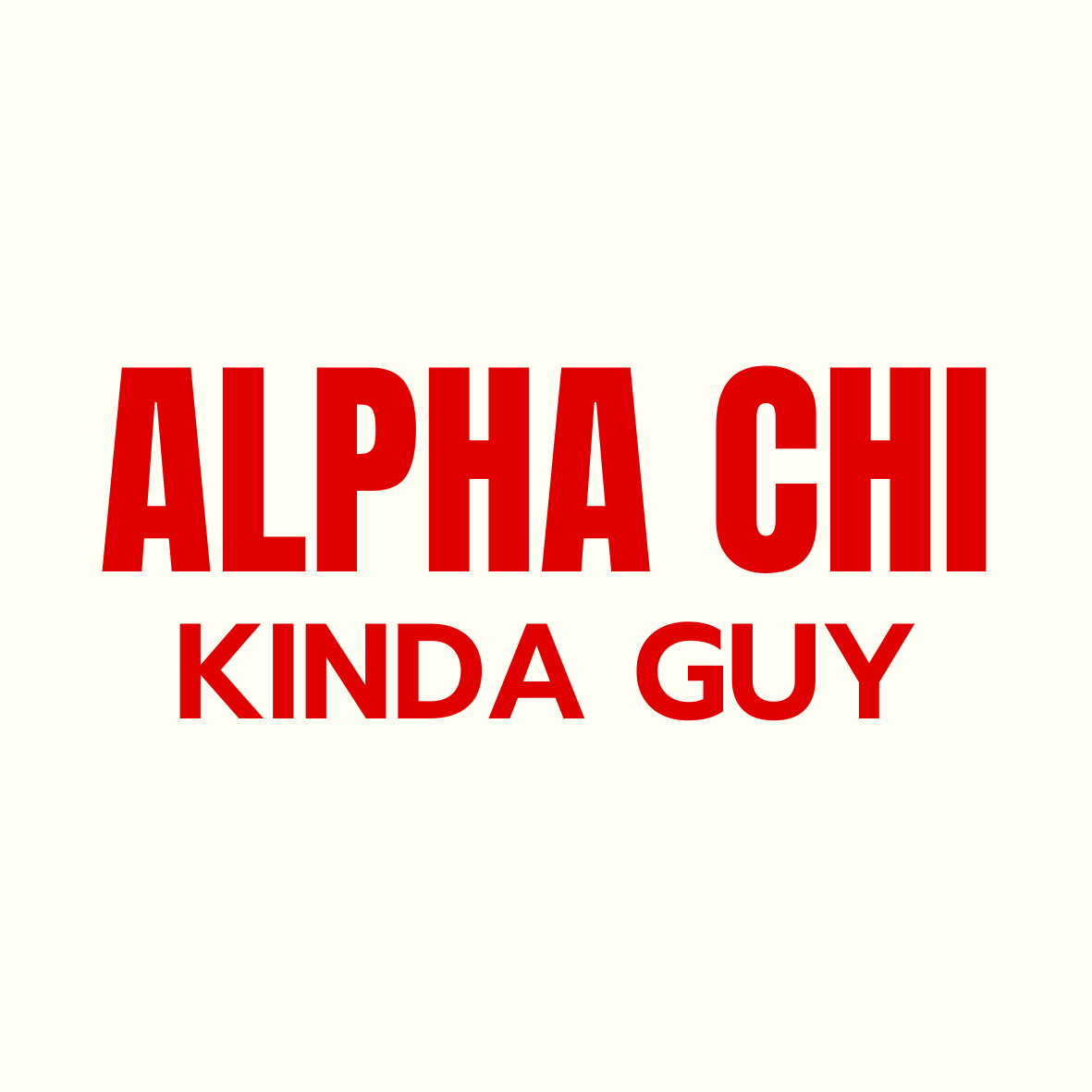 "Kinda Guy" Sorority Button