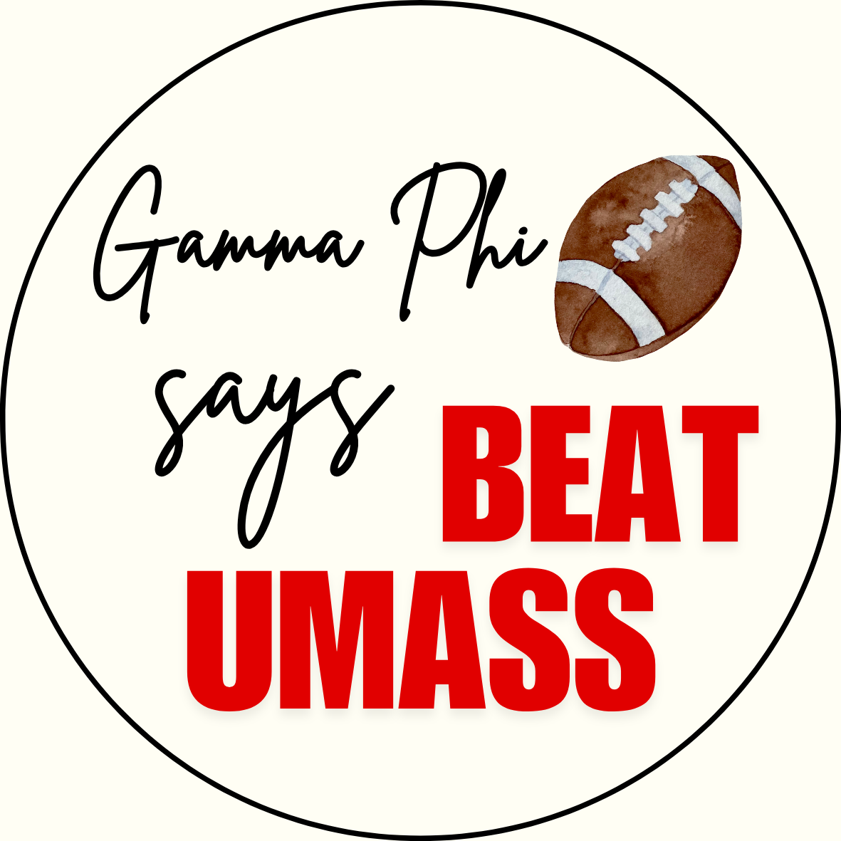 UGA vs. UMass "Beat UMass" Sorority Button