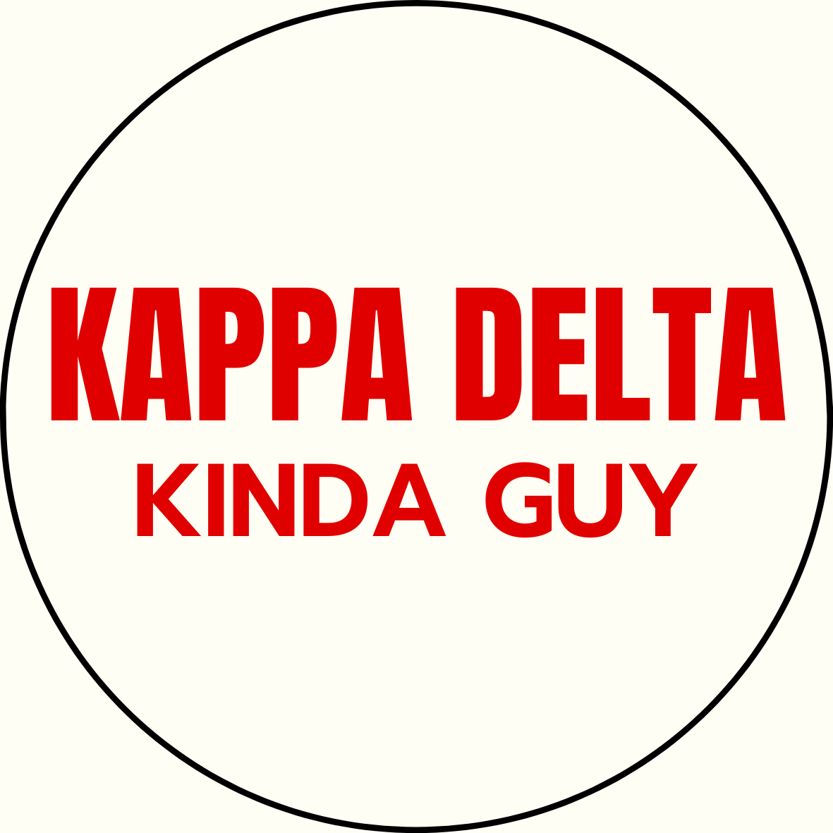 "Kinda Guy" Sorority Sticker- 2 Pack