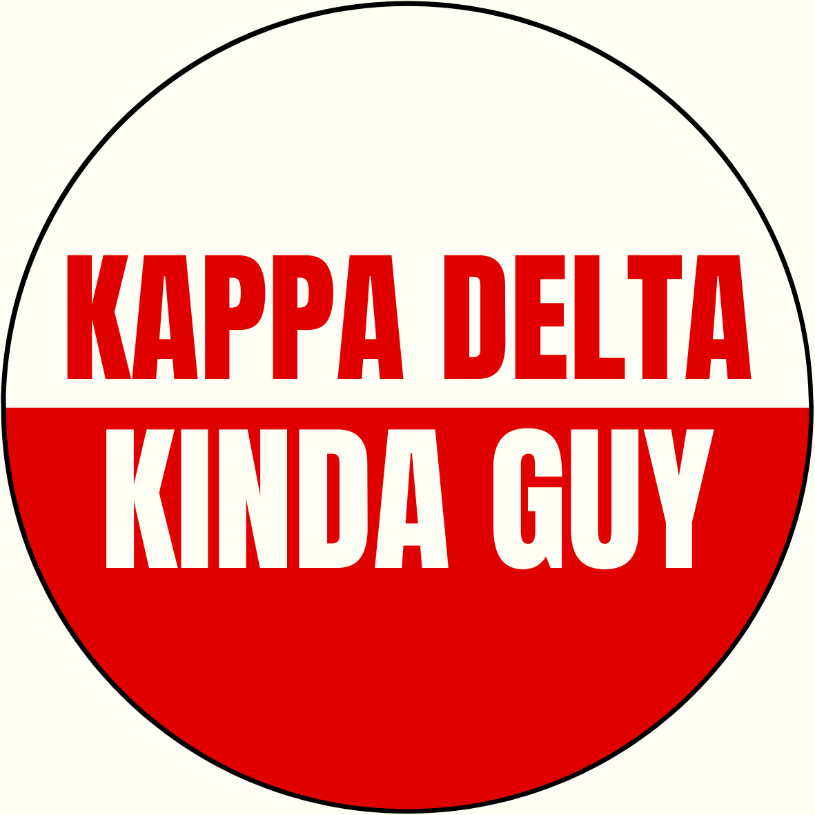 "Kinda Guy" Sorority Sticker- 2 Pack