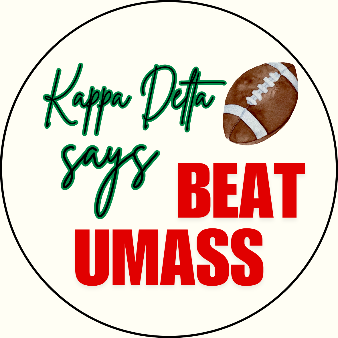 UGA vs. UMass "Beat UMass" Sorority Button