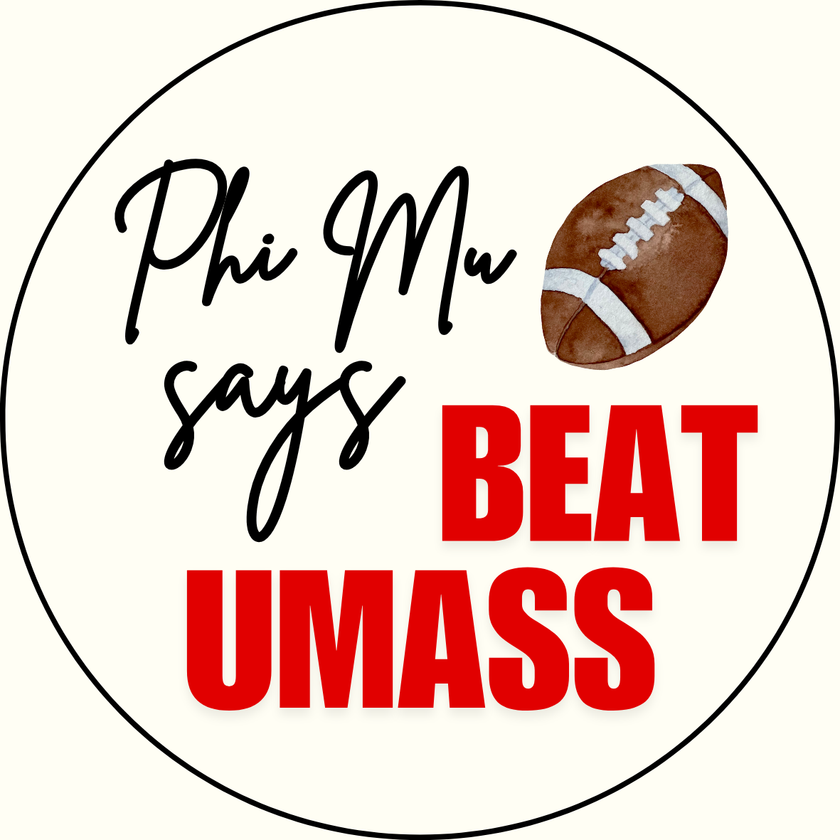 UGA vs. UMass "Beat UMass" Sorority Button