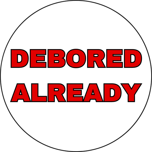 UGA vs. Bama "Debored Already" Rivalry Sticker- 2 Pack