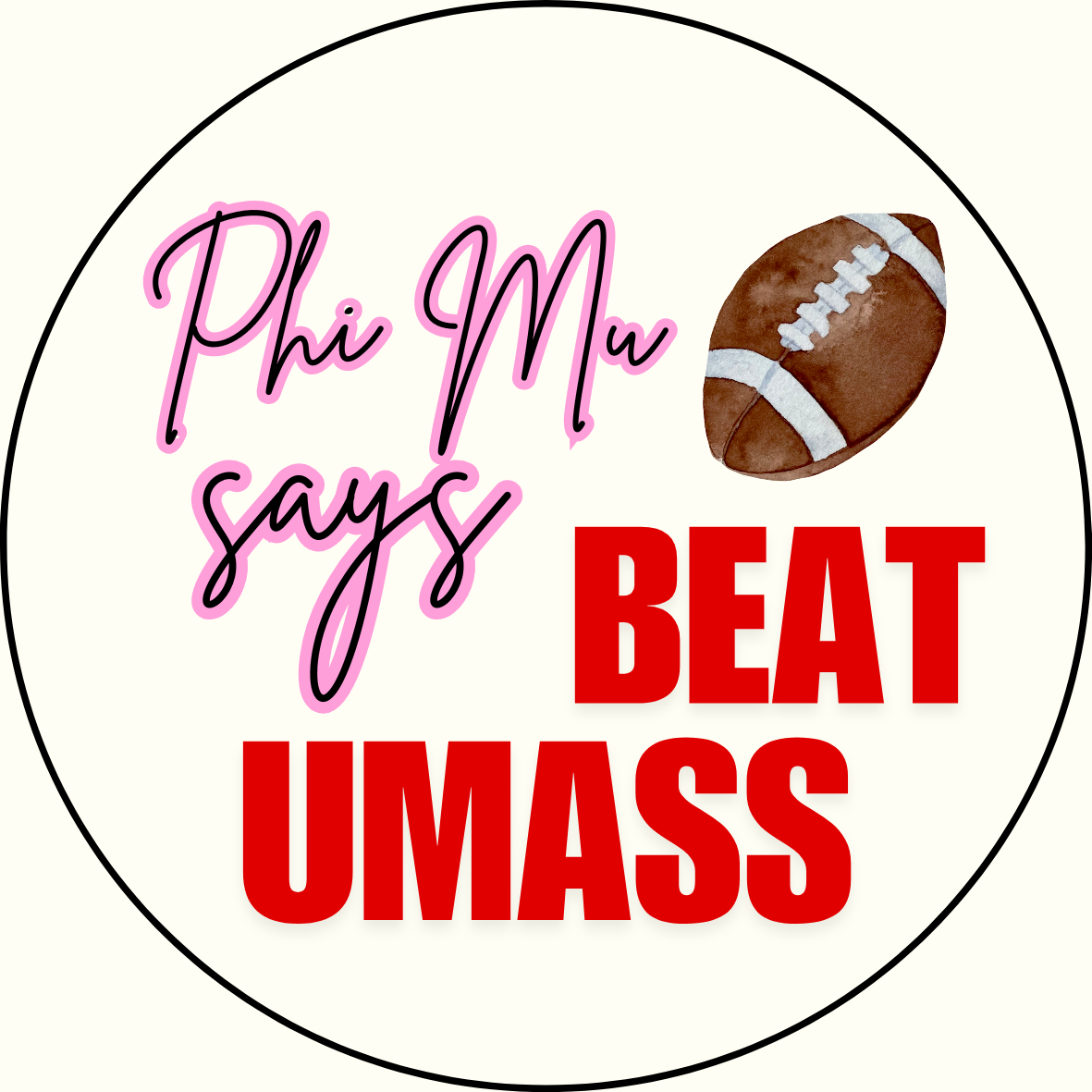 UGA vs. UMass "Beat UMass" Sorority Button