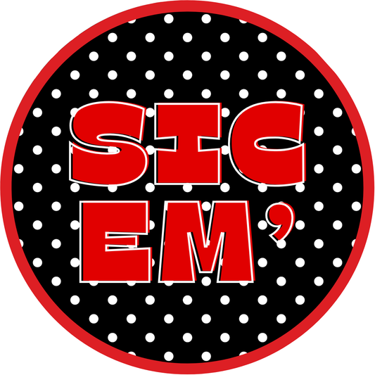Sic Em' Polka Dot Sticker- 2 Pack