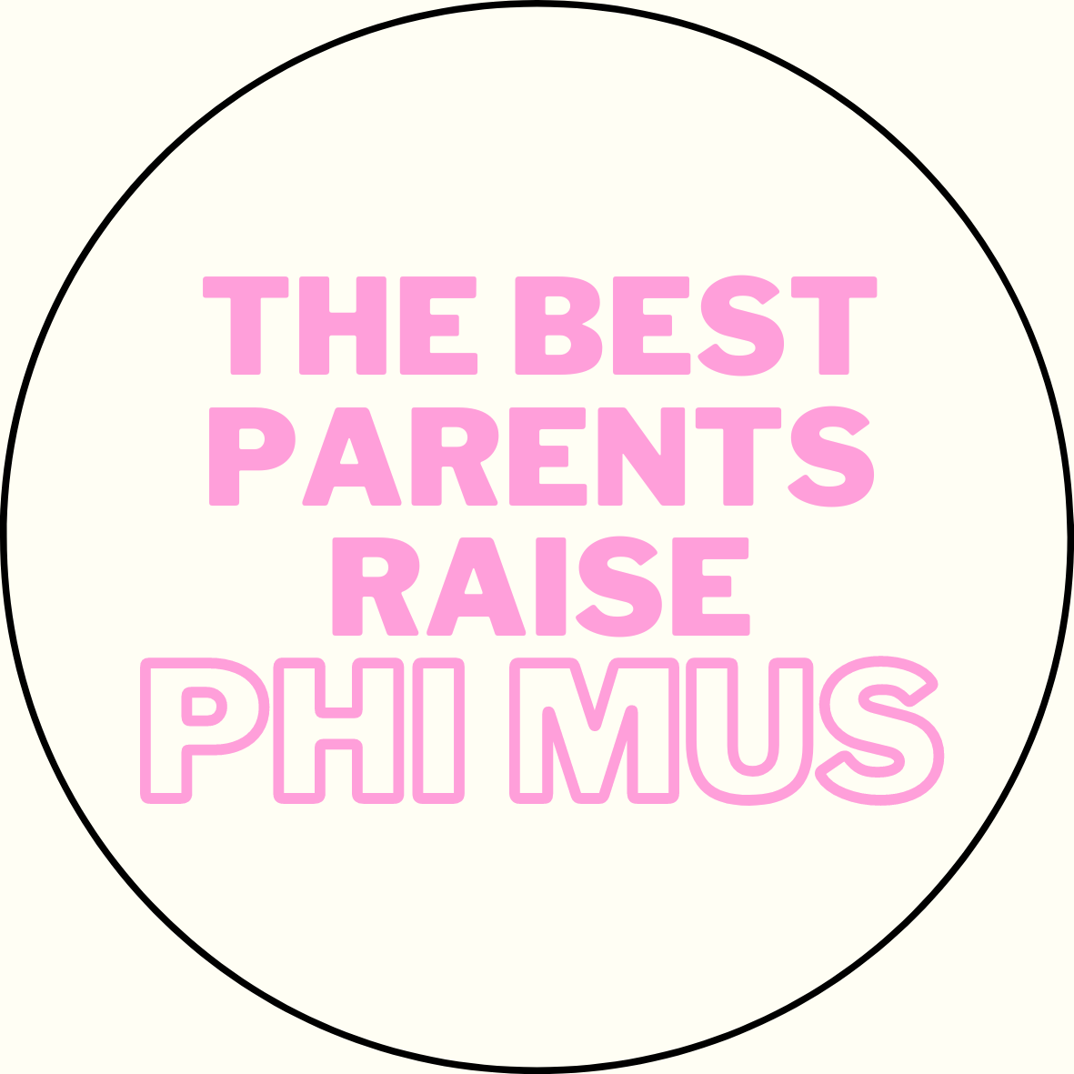 "The Best Parents Raise" Sorority Sticker- 2 Pack