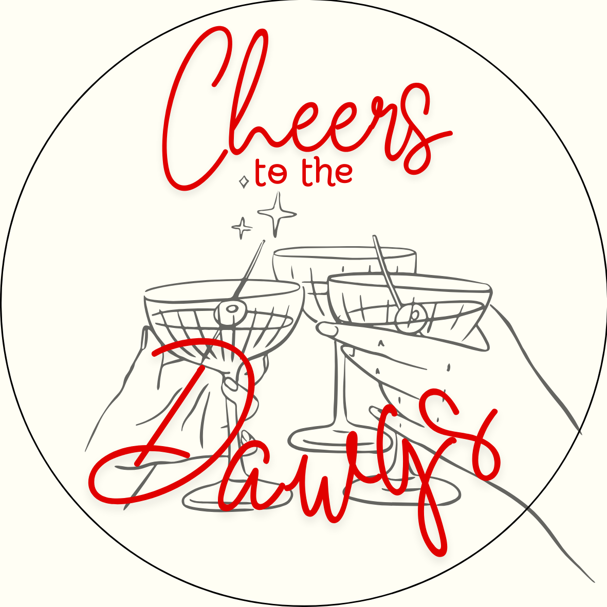 "Cheers to the Dawgs" Sticker- 2 Pack