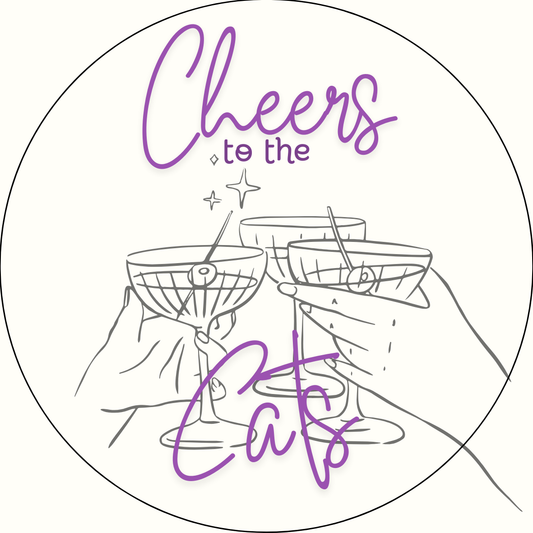 "Cheers to the Cats" Stickers- 2 Pack