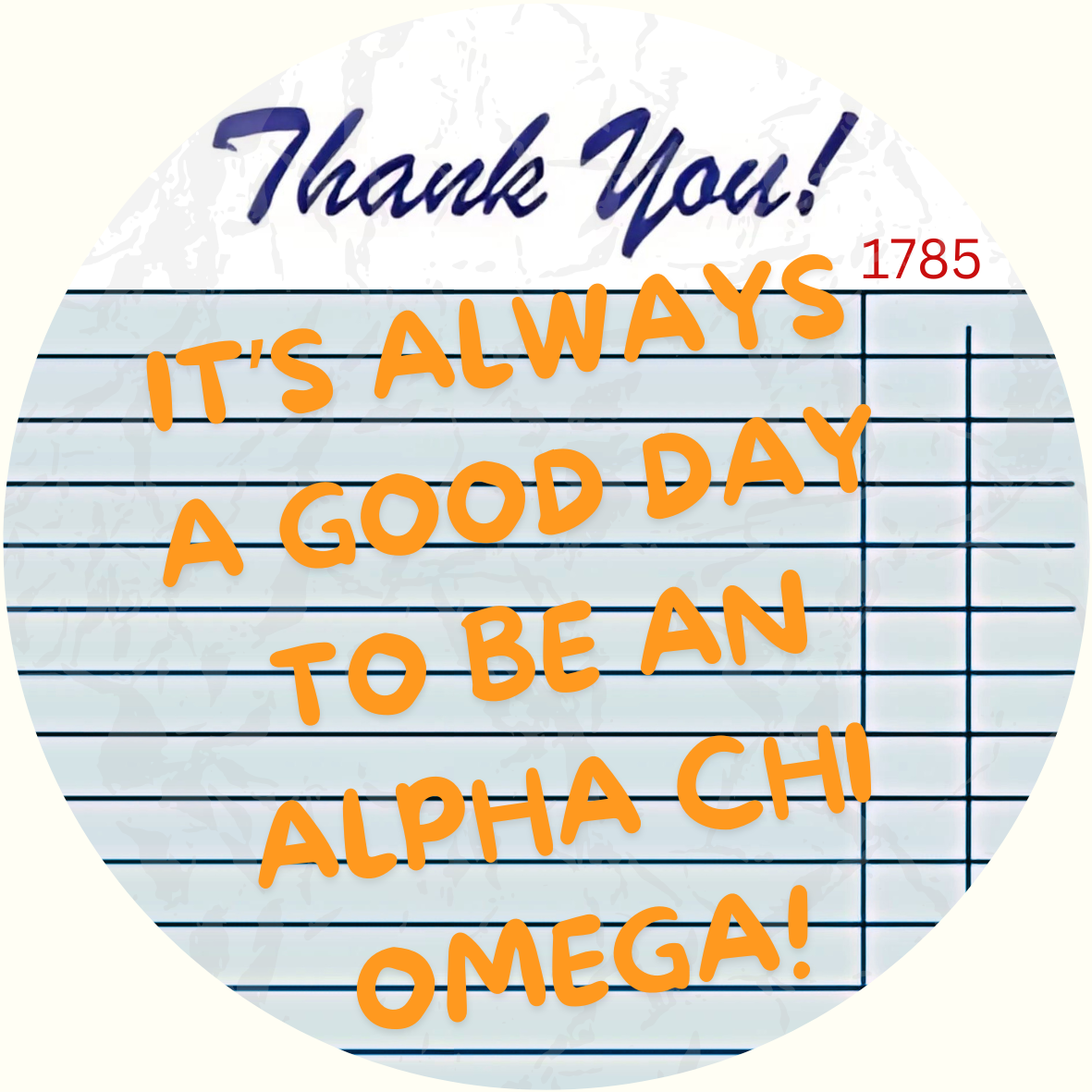 "It's A Good Day To Be A" Tennessee Sorority Button