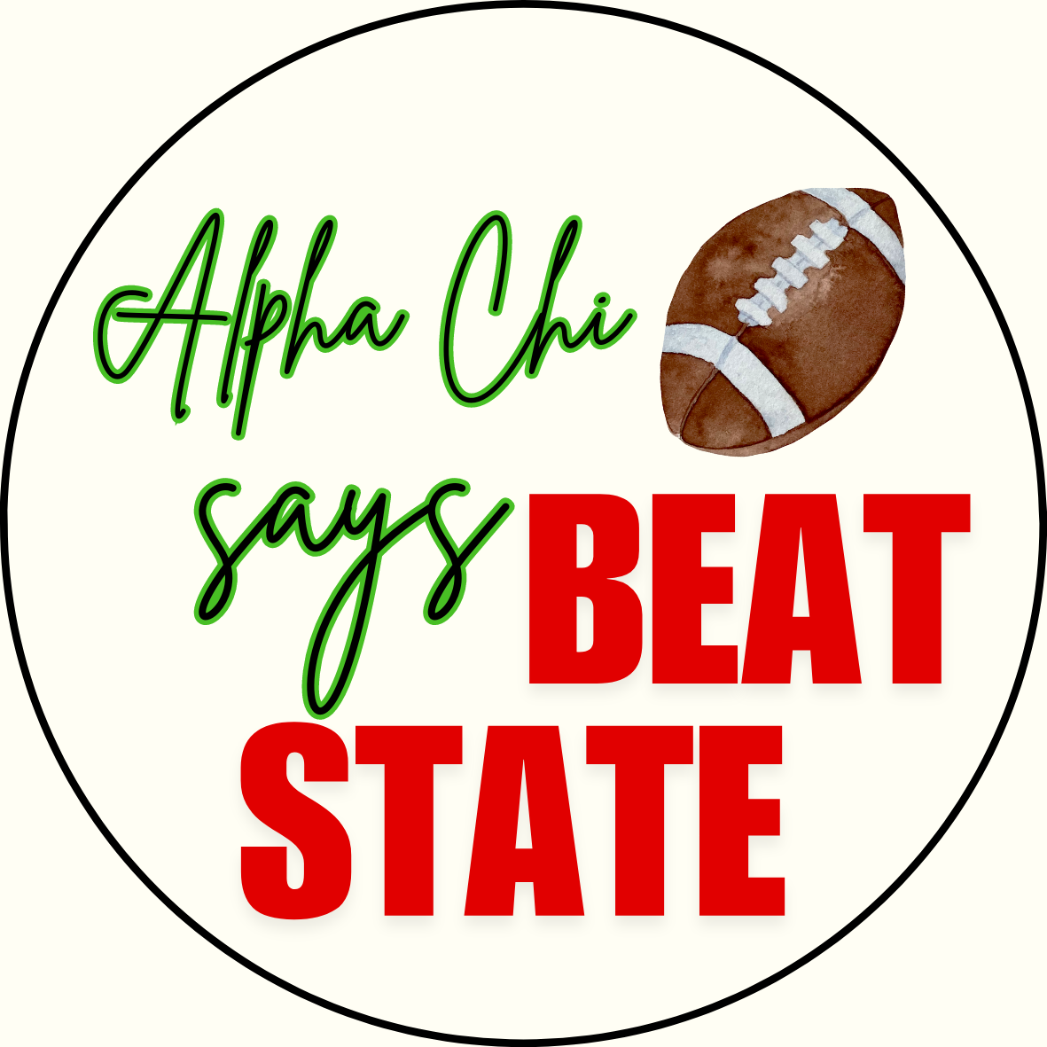 UGA vs. State "Beat State" Sorority Button