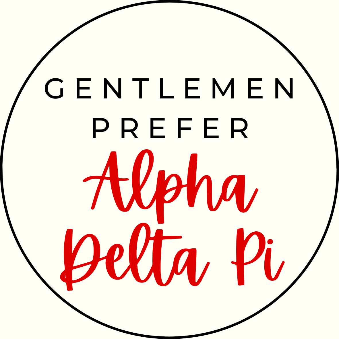 UGA Gentlemen Prefer Script Sorority Button