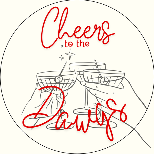 "Cheers to the Dawgs" Button