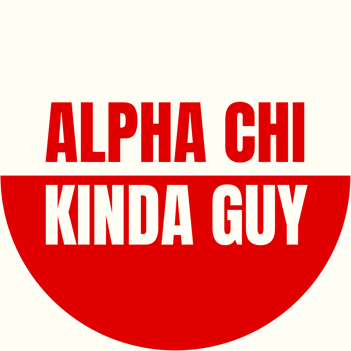 "Kinda Guy" Sorority Button