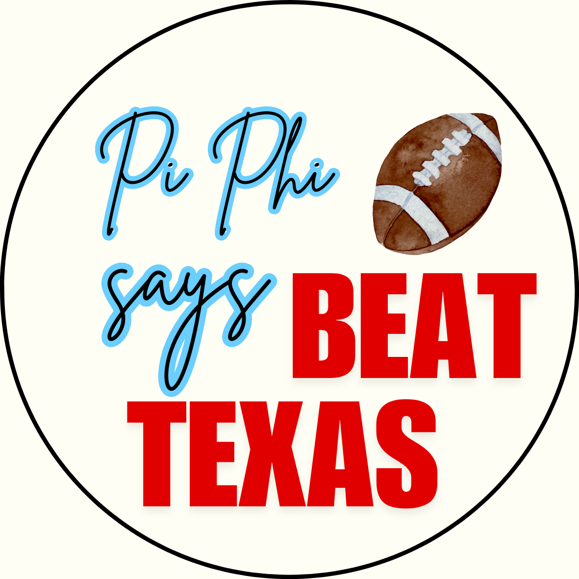 UGA vs. Texas "Beat Texas" Sorority Sticker- 2 Pack