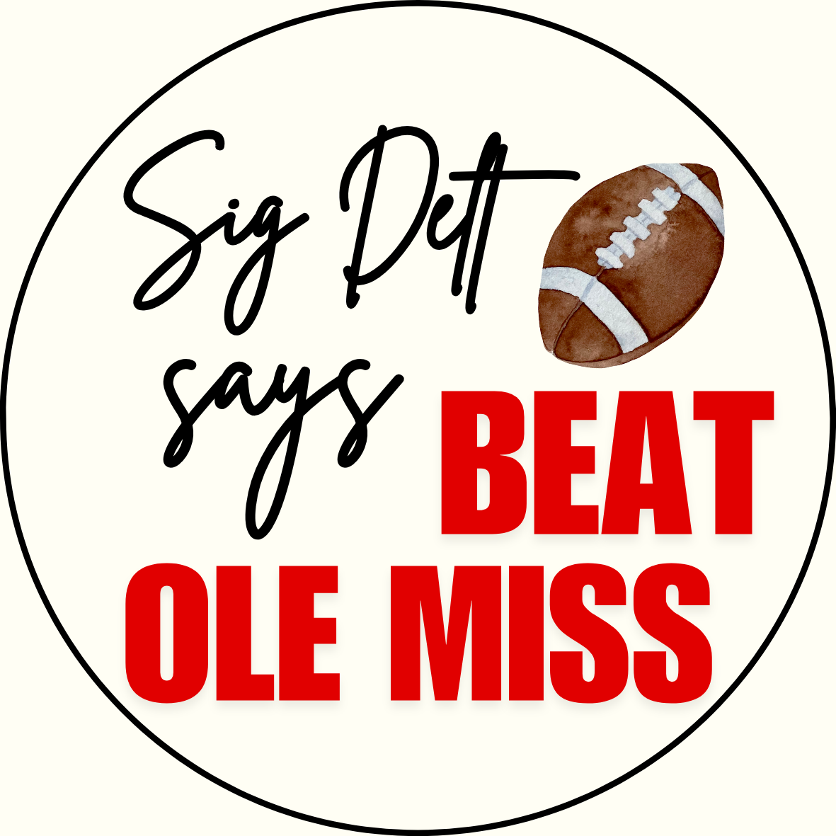 UGA vs. Ole Miss "Beat Ole Miss" Sorority Sticker- 2 Pack