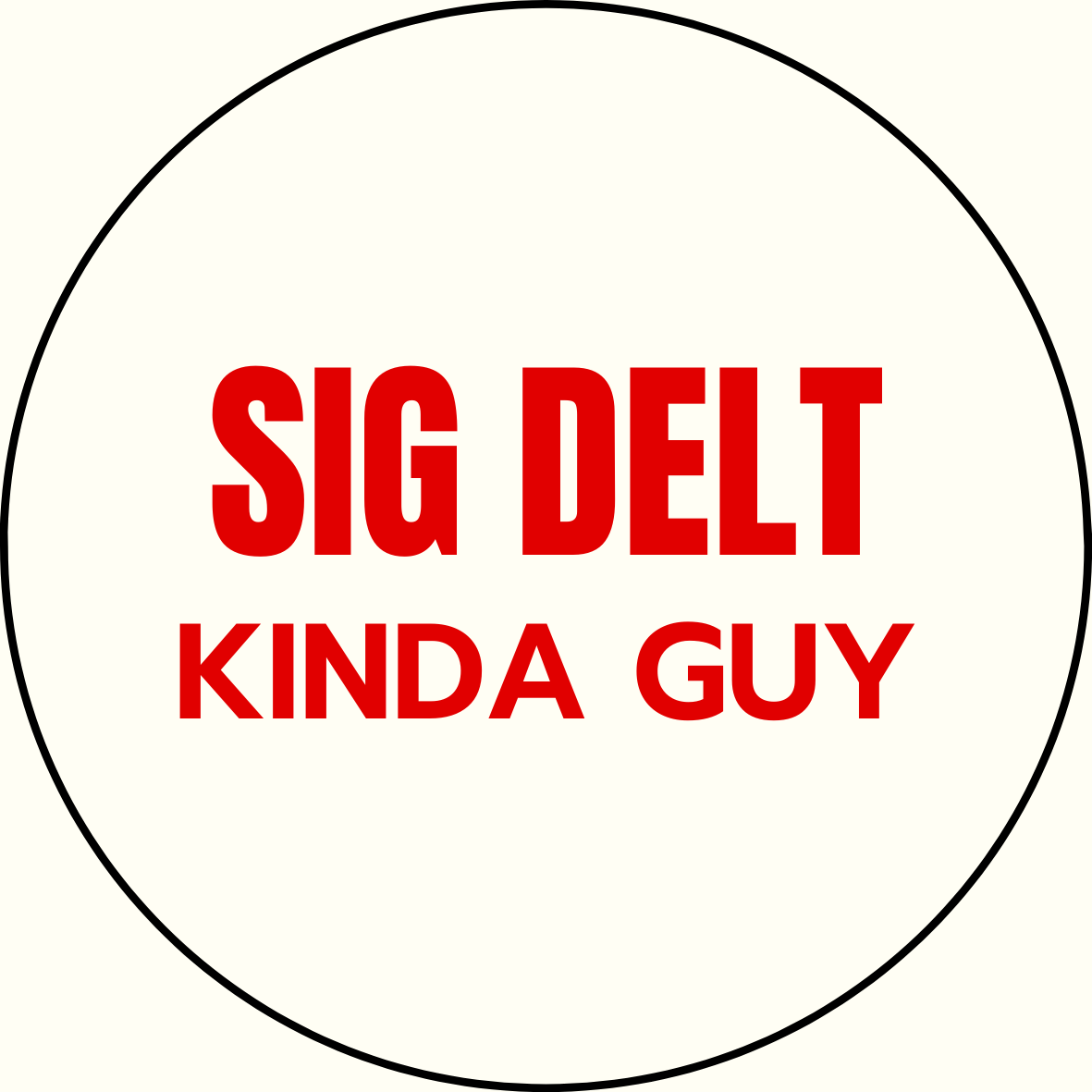 "Kinda Guy" Sorority Sticker- 2 Pack