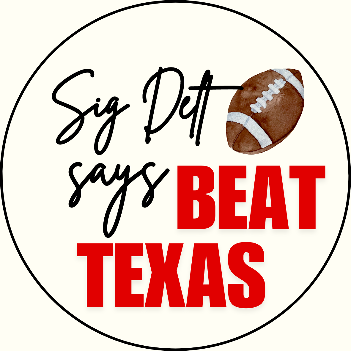 UGA vs. Texas "Beat Texas" Sorority Sticker- 2 Pack