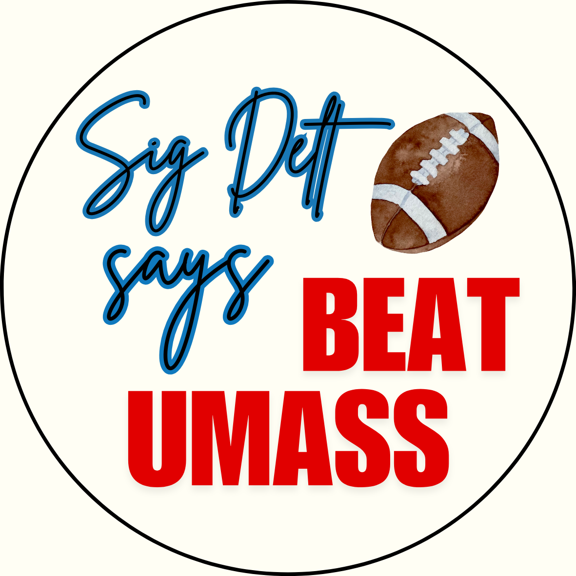 UGA vs. UMass "Beat UMass" Sorority Button