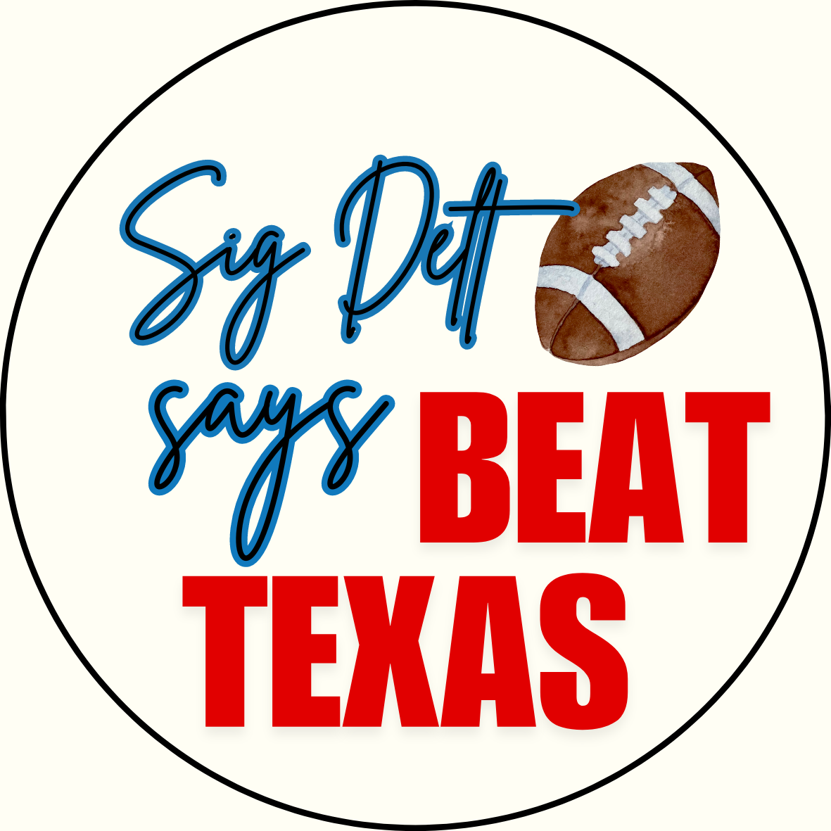 UGA vs. Texas "Beat Texas" Sorority Sticker- 2 Pack