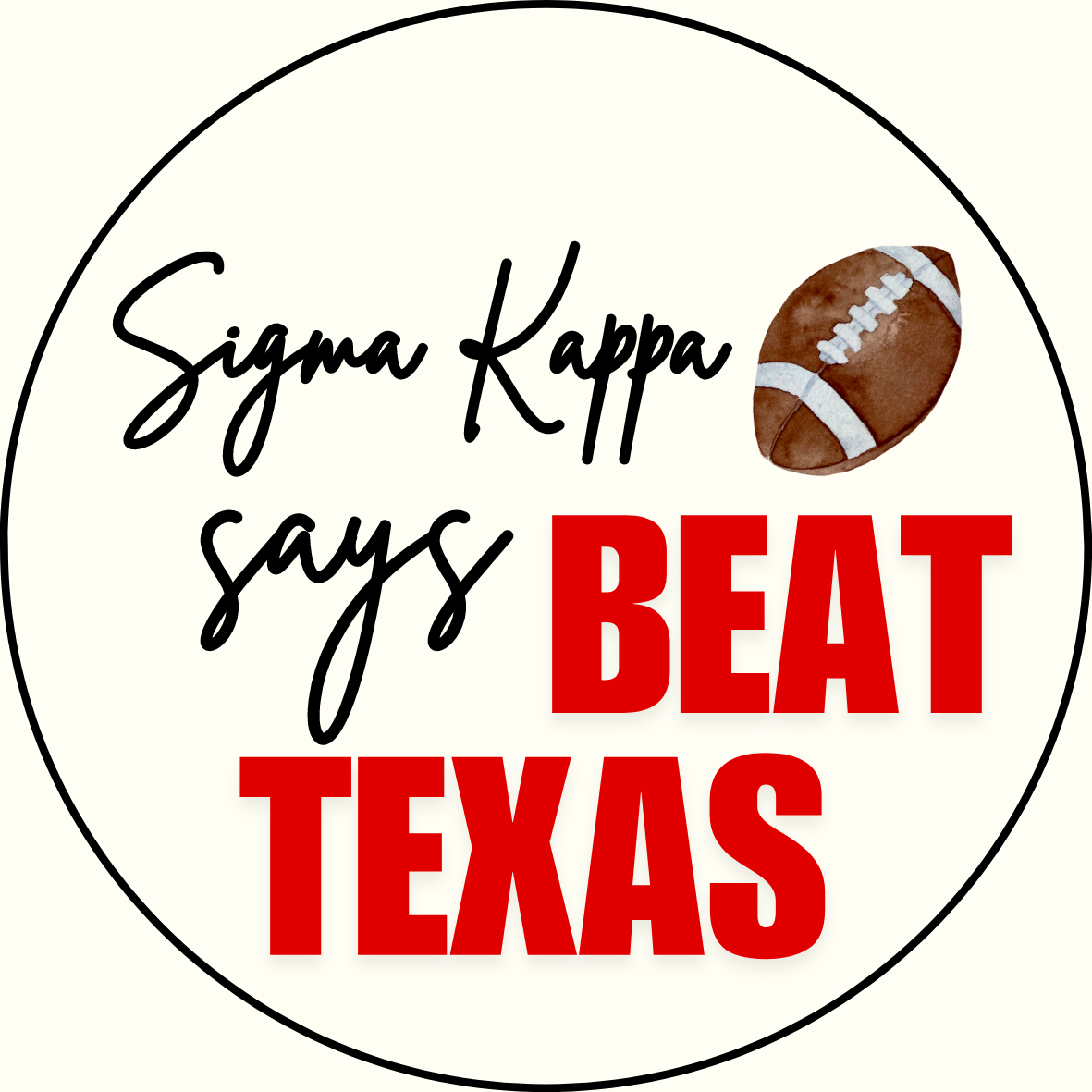 UGA vs. Texas "Beat Texas" Sorority Sticker- 2 Pack