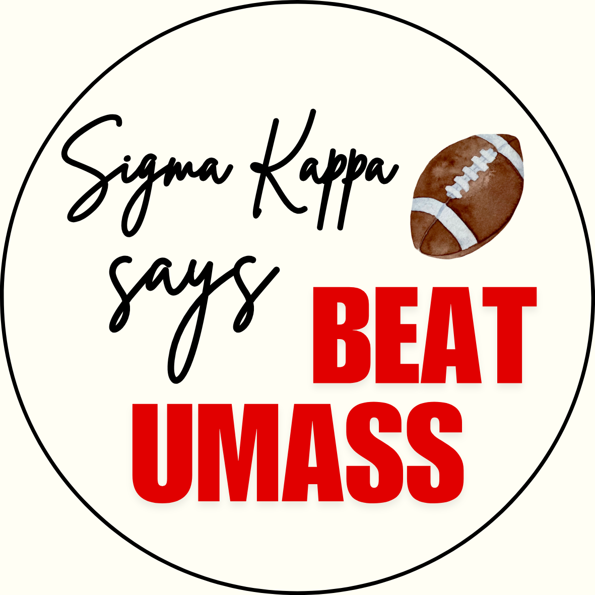 UGA vs. UMass "Beat UMass" Sorority Button