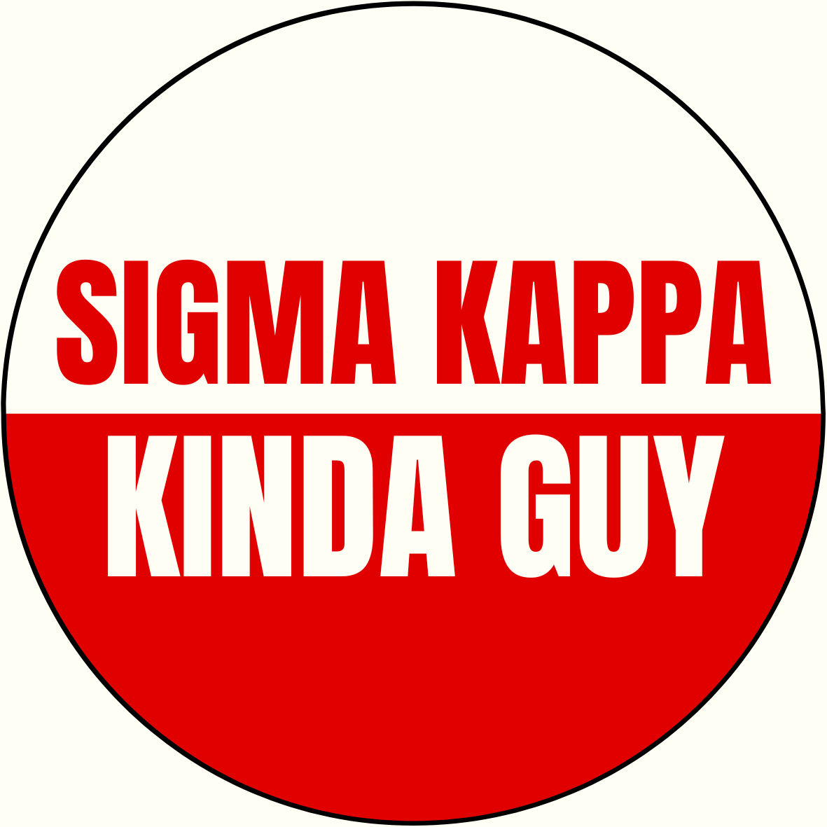 "Kinda Guy" Sorority Sticker- 2 Pack