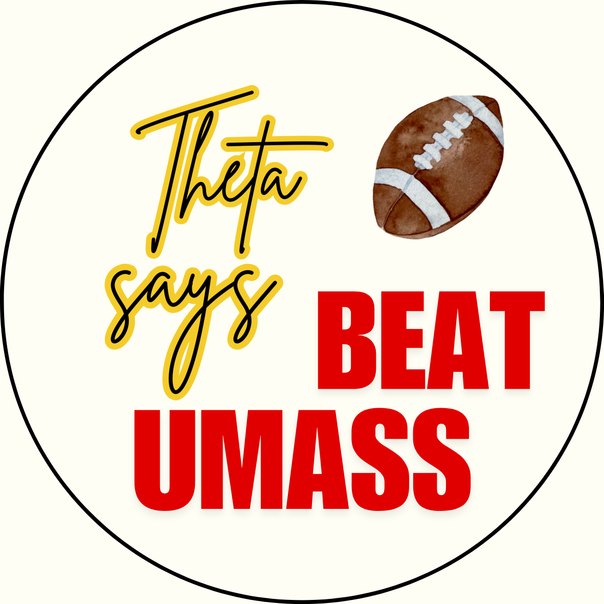 UGA vs. UMass "Beat UMass" Sorority Button