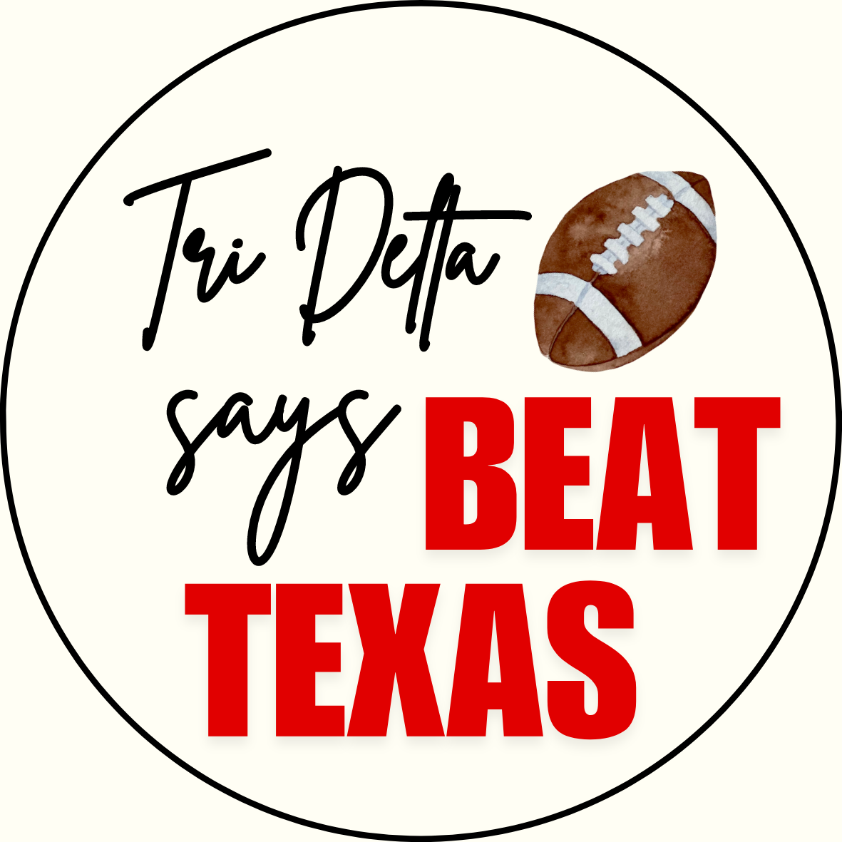 UGA vs. Texas "Beat Texas" Sorority Sticker- 2 Pack