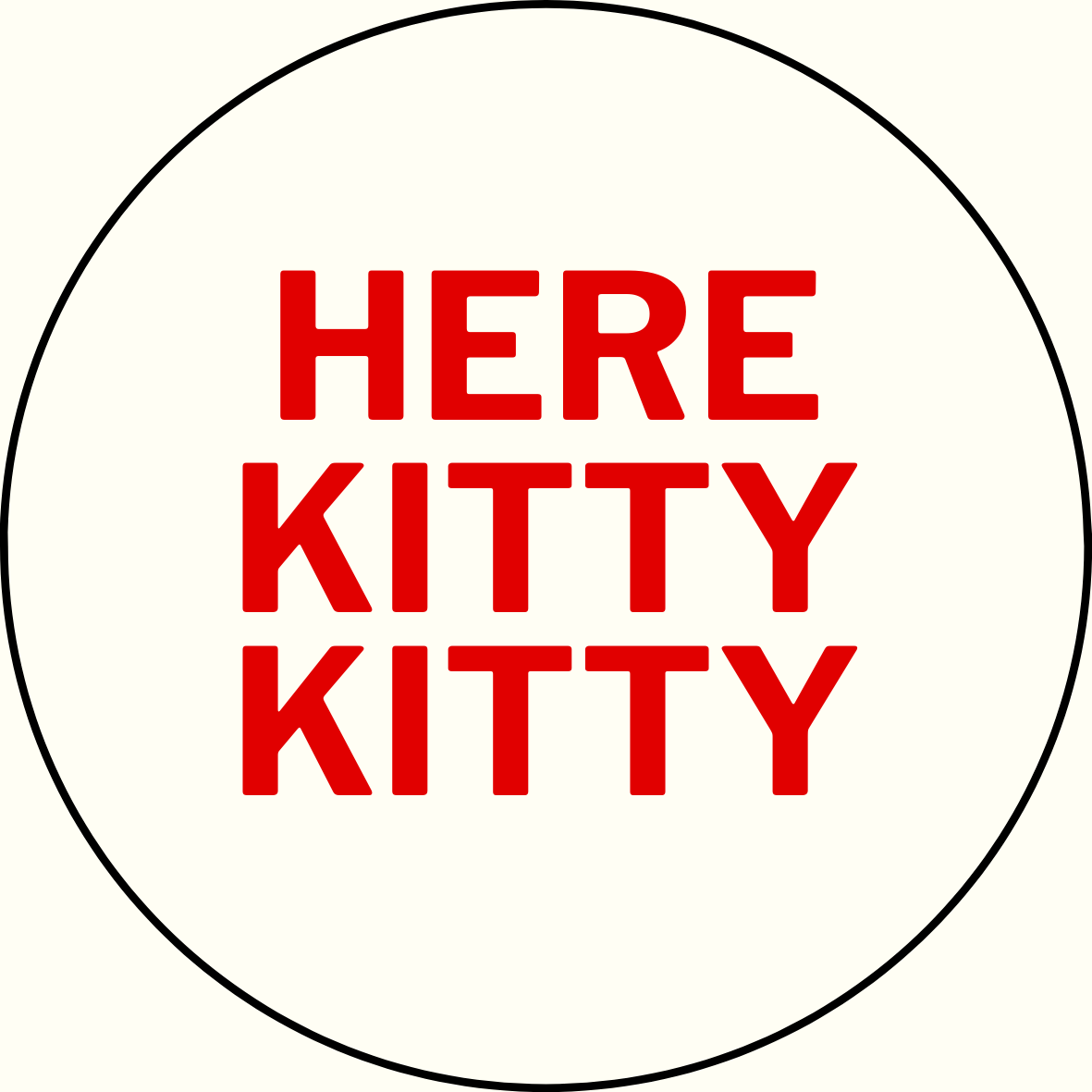 UGA vs. Auburn "Here Kitty Kitty" Rivalry Button