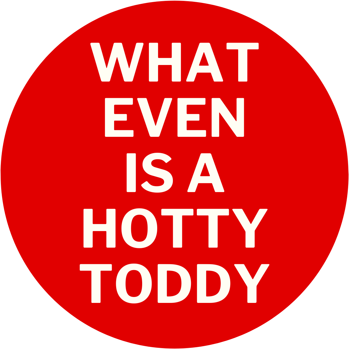 UGA vs. Ole Miss "What even is a Hotty Toddy" Rivalry Sticker- 2 Pack