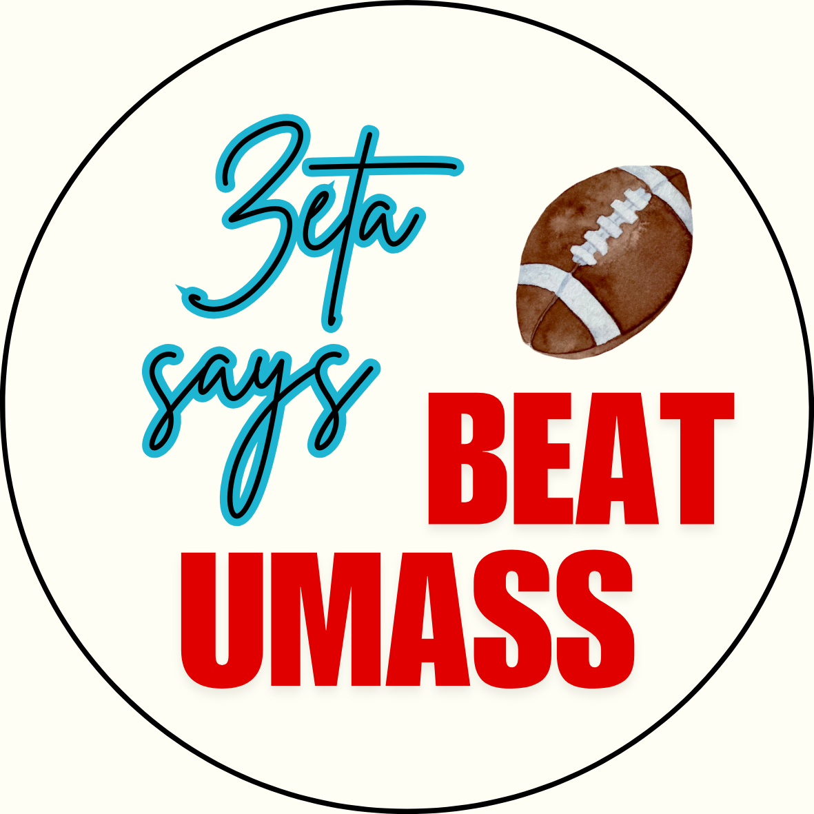 UGA vs. UMass "Beat UMass" Sorority Button