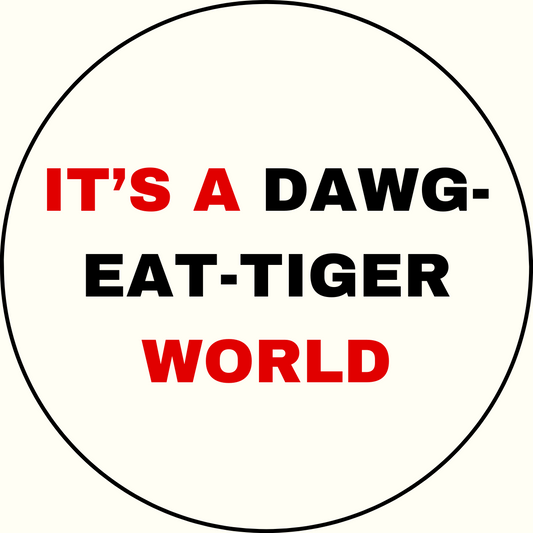 UGA vs. Auburn "Dawg-Eat-Tiger World" Rivalry Sticker- 2 Pack