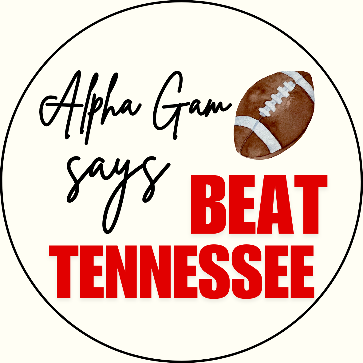 UGA vs. Tennessee "Beat Tennessee" Sorority Button