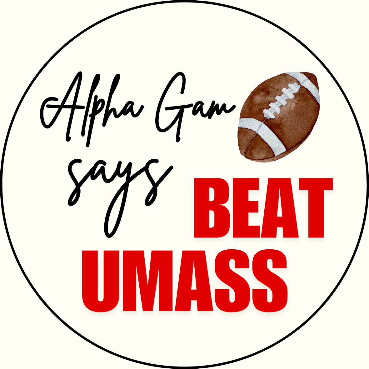 UGA vs. UMass "Beat UMass" Sorority Button