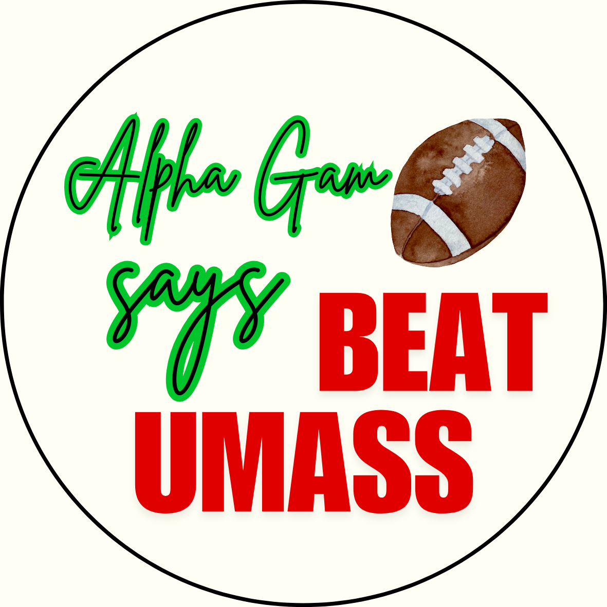 UGA vs. UMass "Beat UMass" Sorority Button