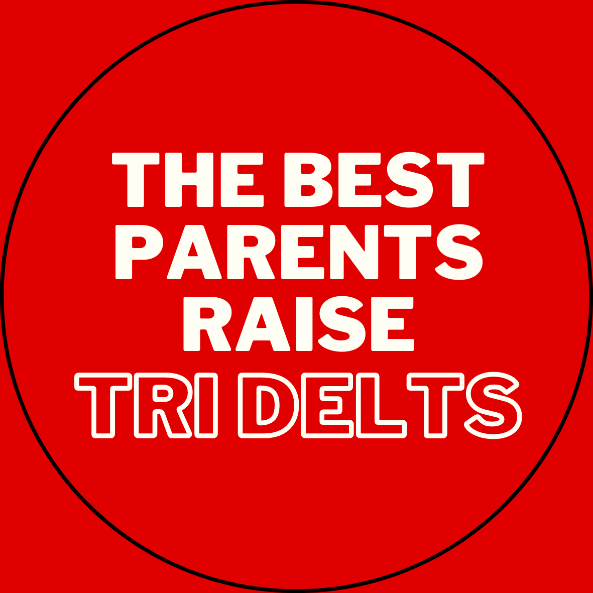 "The Best Parents Raise" Sorority Sticker- 2 Pack