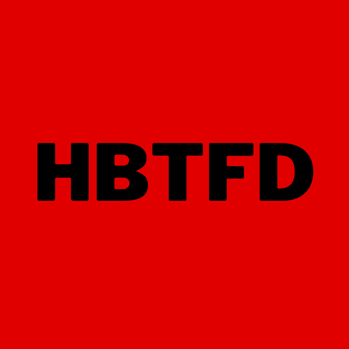 "HBTFD" Sticker- 2 Pack