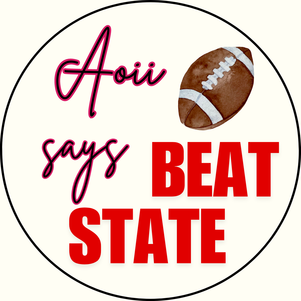 UGA vs. State "Beat State" Sorority Button