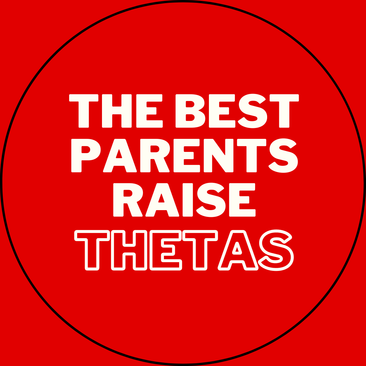 "The Best Parents Raise" Sorority Sticker- 2 Pack