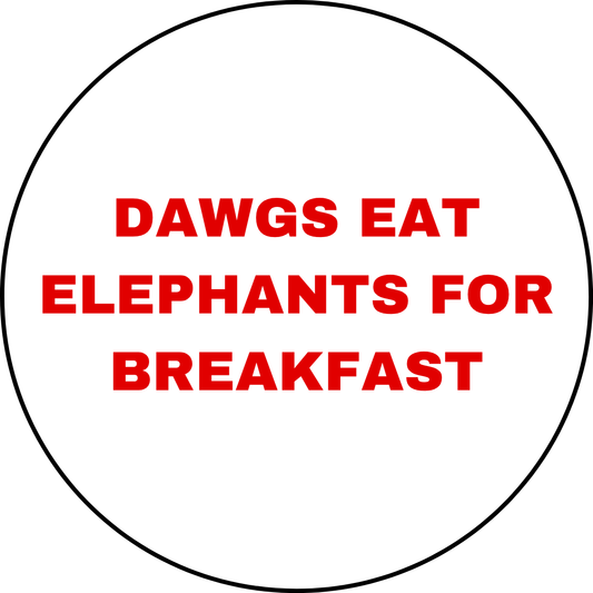 UGA vs. Bama "Dawgs Eat Elephants for Breakfast" Rivalry Sticker- 2 Pack