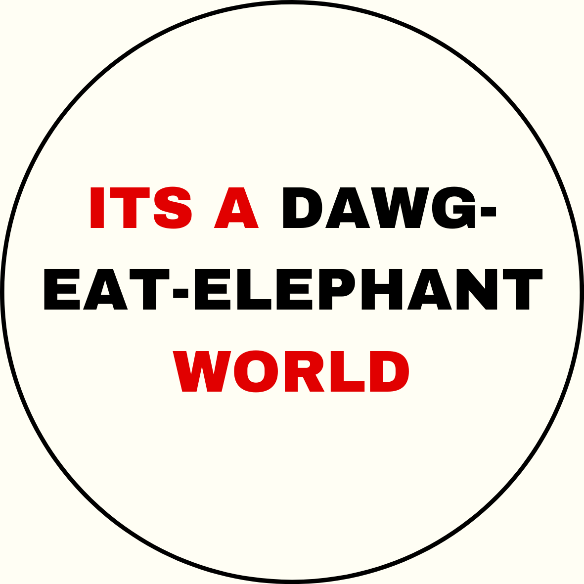 UGA vs. Bama "Dawg-Eat-Elephant World" Rivalry Sticker- 2 Pack