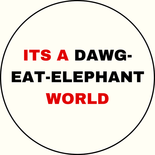 UGA vs. Bama "Dawg-Eat-Elephant World" Rivalry Button