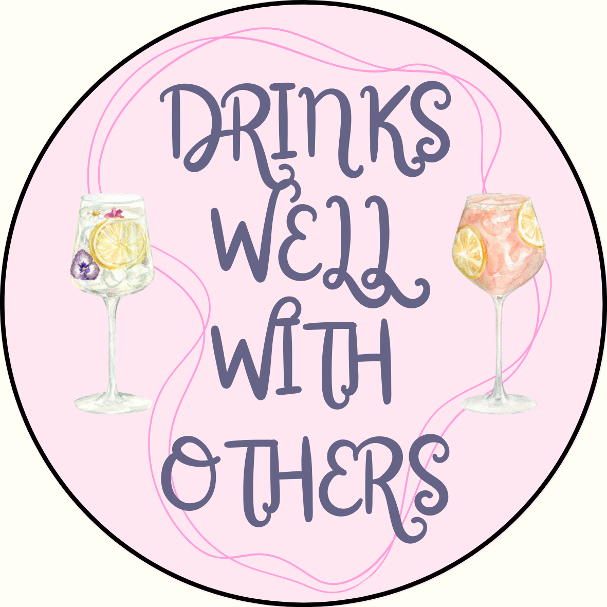 Drinks Well With Others Button