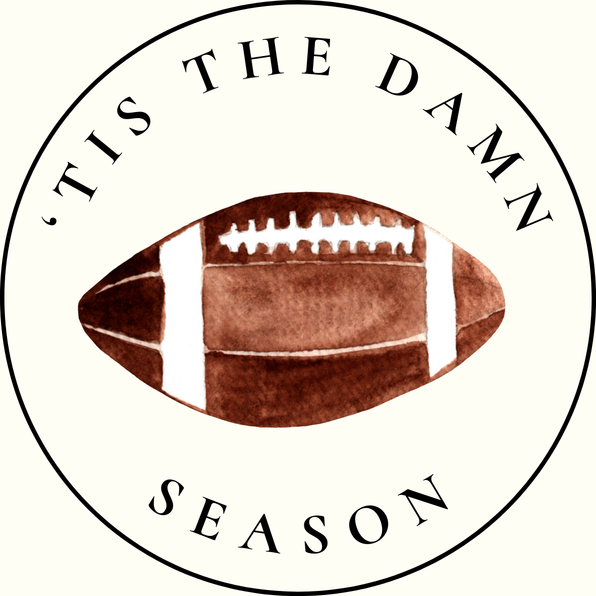 "'Tis the damn season" Button