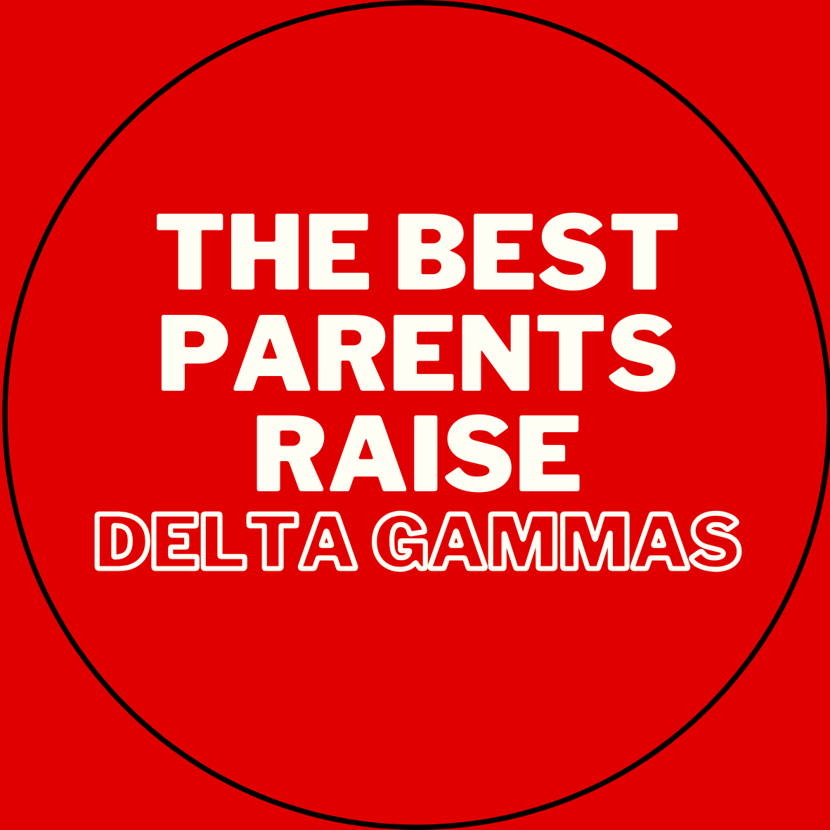 "The Best Parents Raise" Sorority Sticker- 2 Pack