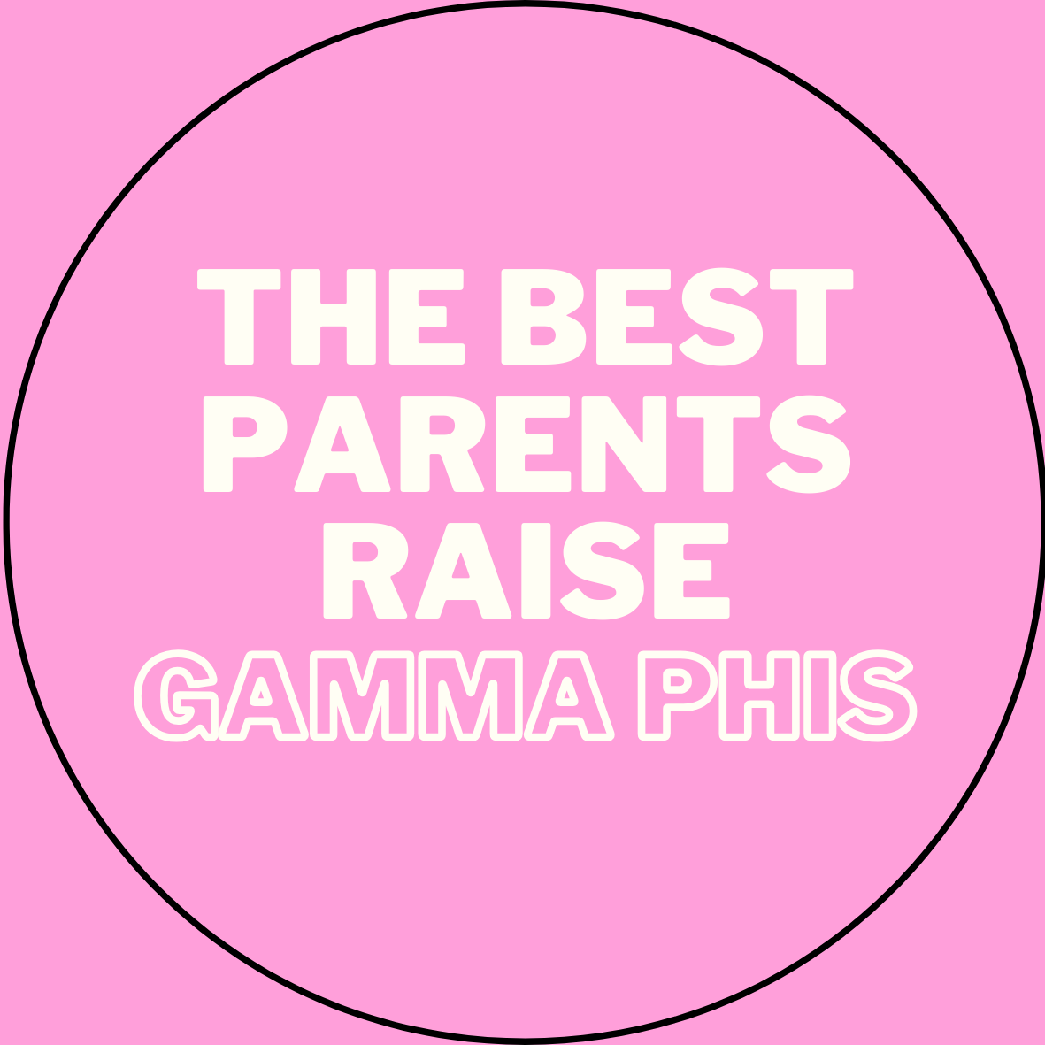 "The Best Parents Raise" Sorority Sticker- 2 Pack