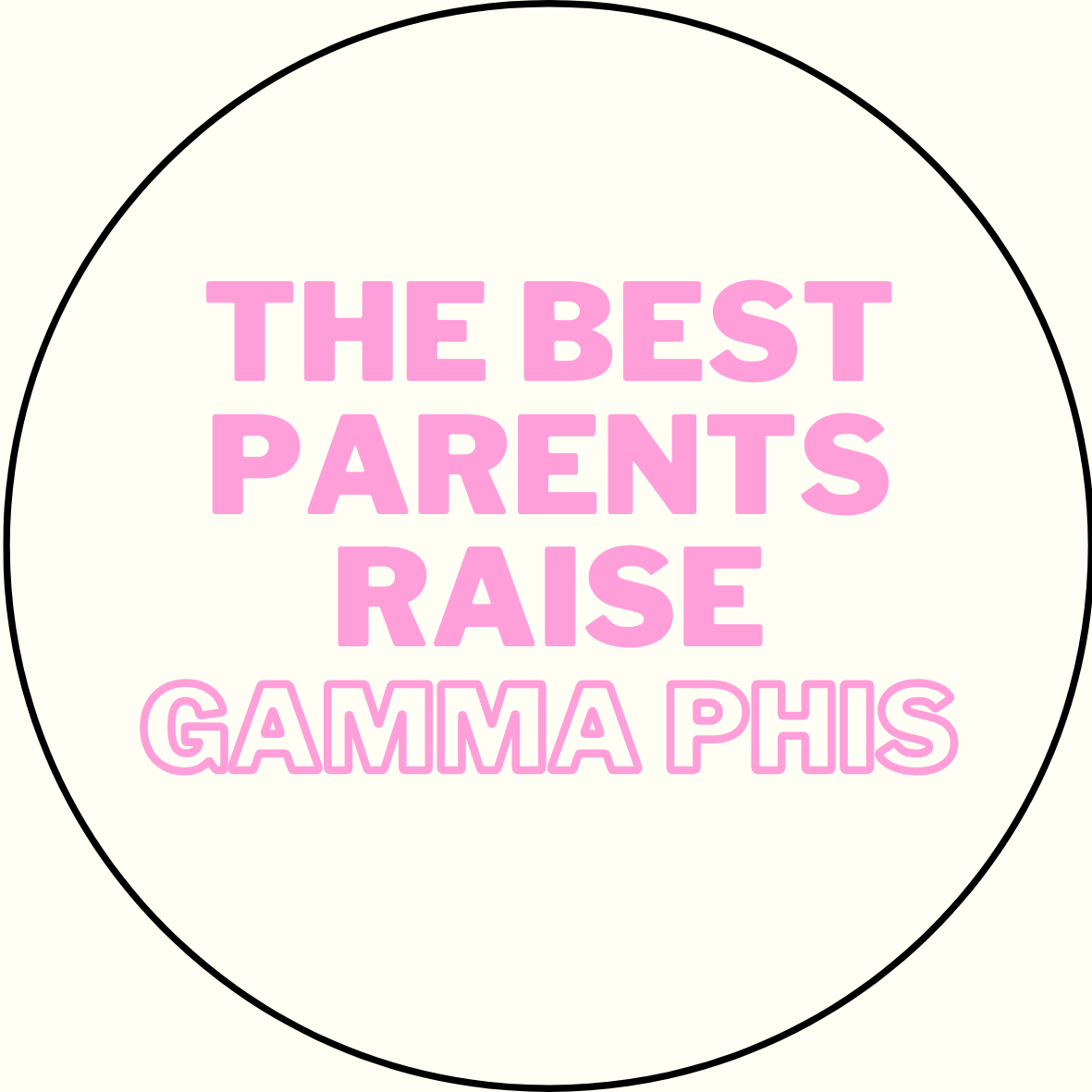 "The Best Parents Raise" Sorority Sticker- 2 Pack